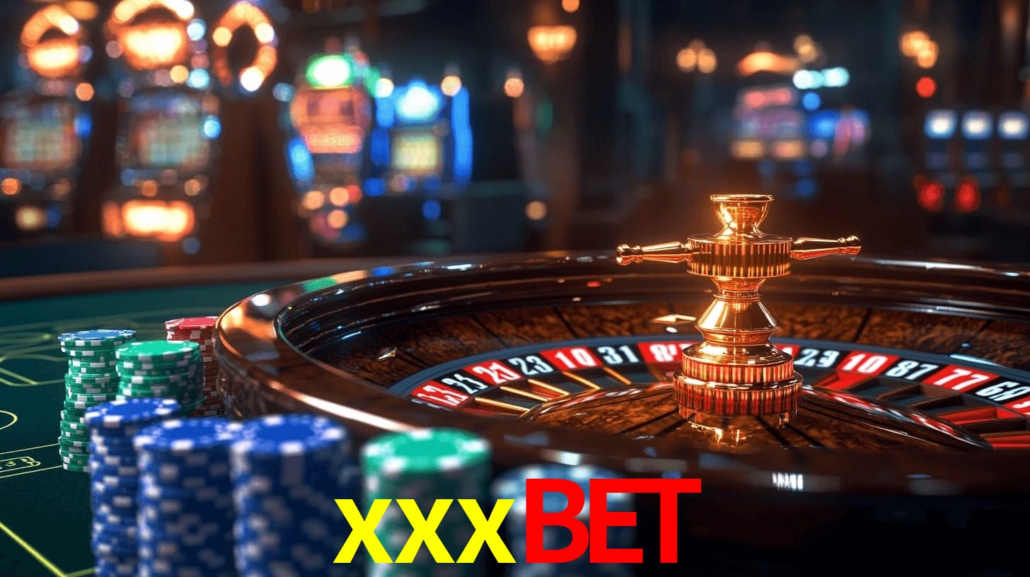 xxxbet: Seu Especialista em Apostas Esportivas Brasileiras